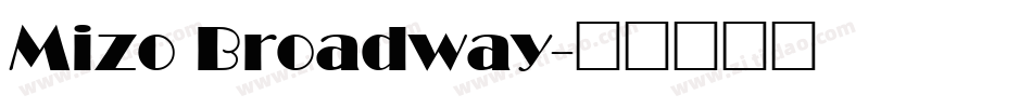 Mizo Broadway字体转换